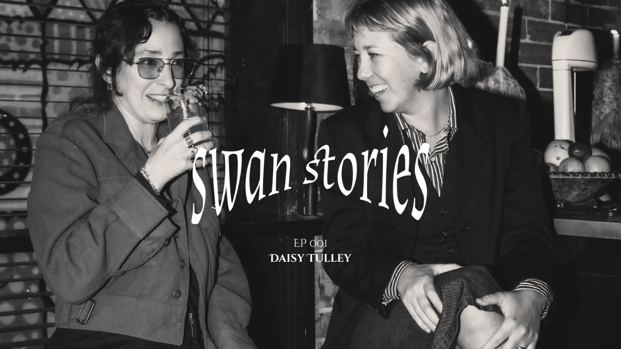 Swan Stories Ep. 001: Daisy Tulley 🦢